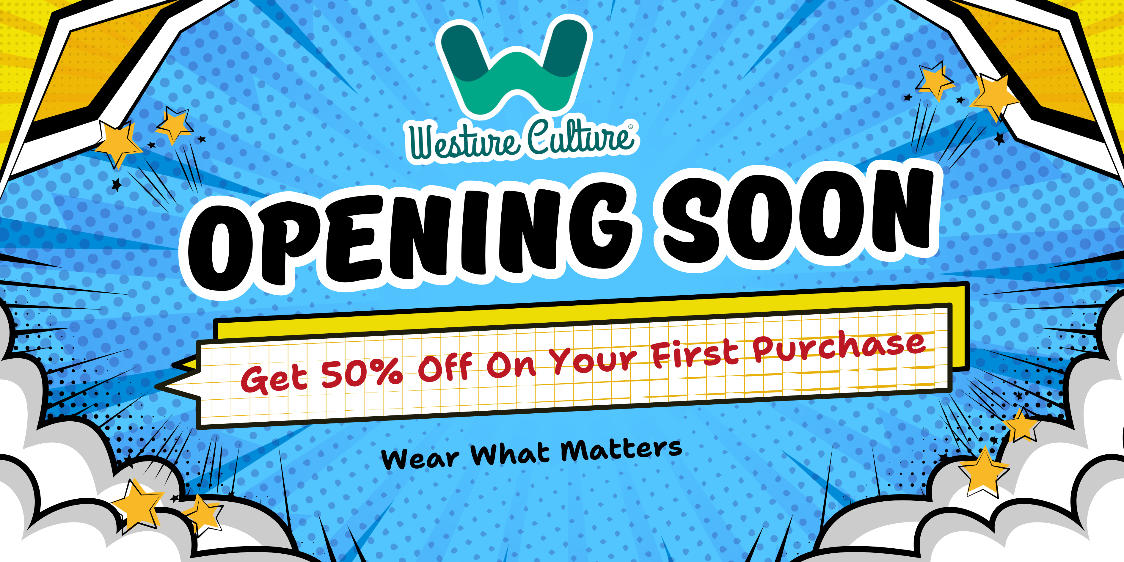 Opening Soon - 50% Off